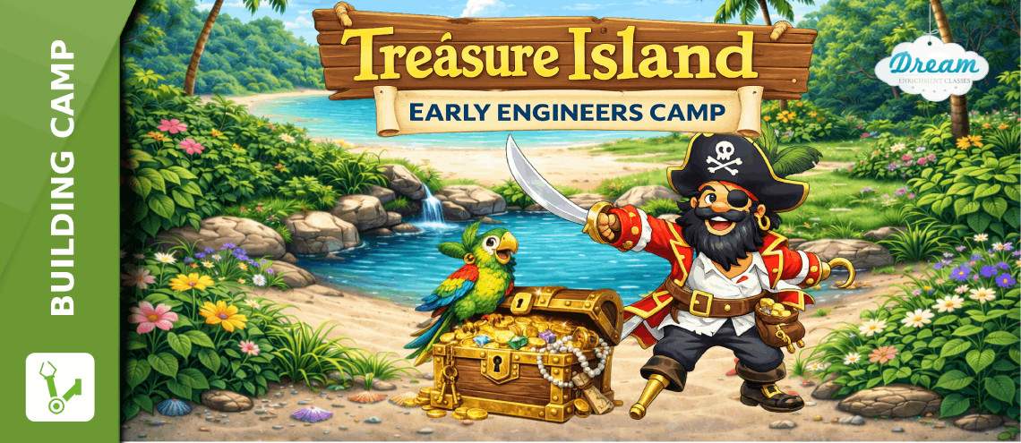 Treasure Island Early Engineers  |  Ages 6-11
